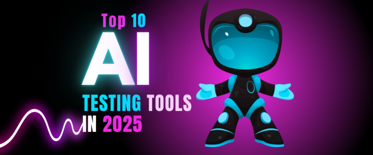Top 10 AI Testing Tools in 2025
